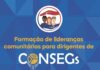 Curso virtual “Formação de Lideranças Comunitárias para Dirigentes de CONSEG’s” tem inscrições abertas até quinta-feira